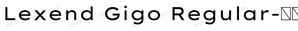 Lexend Gigo Regular字体转换